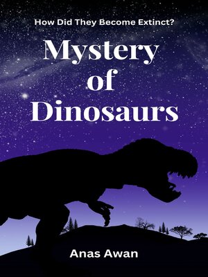 cover image of Mystery of Dinosaurs